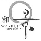 WA-KEI JAPANE-SCAPE