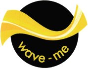 WAVE-ME