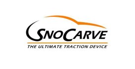 SNOCARVE THE ULTIMATE TRACTION DEVICE