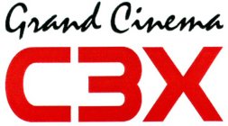 GRAND CINEMA C3X