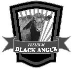 PREMIUM BLACK ANGUS