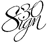 830 SIGN