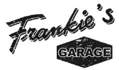 FRANKIE'S GARAGE