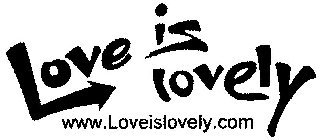 LOVE IS LOVELY WWW.LOVEISLOVELY.COM