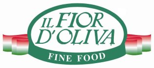 IL FIOR D'OLIVA FINE FOOD