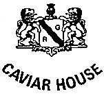 GR CAVIAR HOUSE
