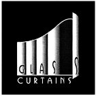 GLASS CURTAINS