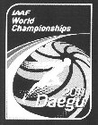IAAF WORLD CHAMPIONSHIPS 2011 DAEGU