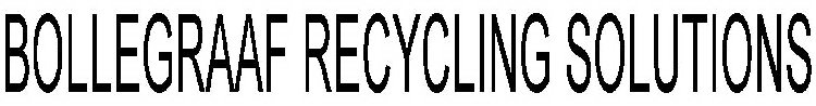 BOLLEGRAAF RECYCLING SOLUTIONS