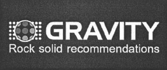 GRAVITY ROCK SOLID RECOMMENDATIONS