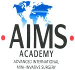 AIMS ACADEMY ADVANCED INTERNATIONAL MINI-INVASIVE SURGERY