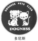 DOGNESS PETS CLUB DOGNESS
