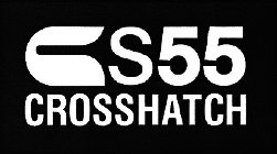 S55 CROSSHATCH