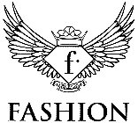 F F F. I LOVE FASHION