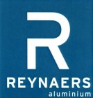 R REYNAERS ALUMINIUM