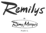 REMILYS DE RÉMY MARQUIS PARIS
