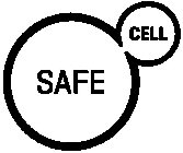SAFE CELL
