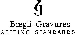BG BOEGLI-GRAVURES SETTING STANDARDS
