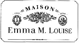 MAISON EMMA M. LOUISE 1903 2006