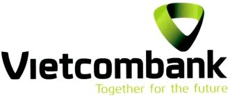 VIETCOMBANK TOGETHER FOR THE FUTURE