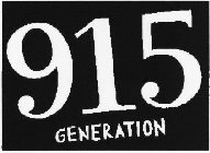 915 GENERATION