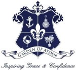GARDEN OF AYDEN INSPIRING GRACE & CONFIDENCE