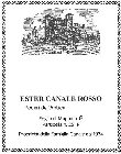 ESTER CANALE ROSSO PODERI DELL'ANTICA FOGLIO DI MAPPA N.8 PARTICELLA N.251 P PROPRIETA' DELLA FAMIGLIA CANALE DAL 1934