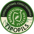 TIPOPILS BIRRIFICIO ITALIANO COGLI L'ATTIMO, COGLI L'ESSENZA