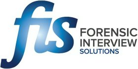 FIS FORENSIC INTERVIEW SOLUTIONS