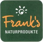 FRANK'S NATURPRODUKTE