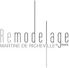 REMODELAGE MARTINE DE RICHEVILLE PARIS