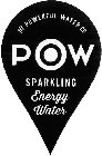POW SPARKLING ENERGY WATER