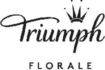 TRIUMPH FLORALE