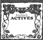 KNOBLOCH ACTIVES