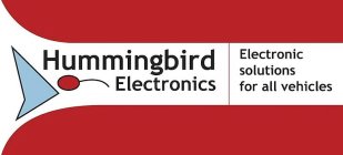 HUMMINGBIRD ELECTRONICS ELECTRONIC SOLUTIONS FOR ALL VEHICLES