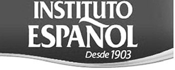 INSTITUTO ESPAÑOL DESDE 1903