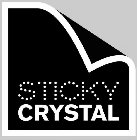 STICKY CRYSTAL