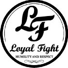 LF LOYAL FIGHT HUMILITY AND RESPECT