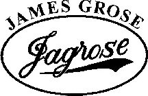 JAMES GROSE JAGROSE