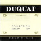 DUQUAI COLLECTION BOUTELLE NO /600