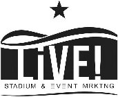 LIVE! STADIUM & EVENT MRKTNG