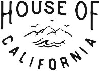 HOUSE OF CALIFORNIA