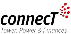 CONNECT TOWER, POWER & FINANCES