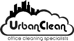 URBANCLEAN OFFICE CLEANING SPECIALISTS