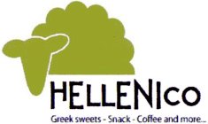 HELLENICO GREEK SWEETS - SNACK - COFFEE AND MORE...