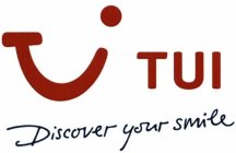 TUI DISCOVER YOUR SMILE