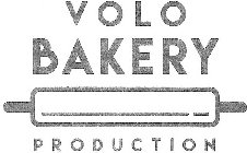 VOLO BAKERY PRODUCTION