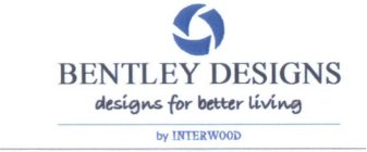BENTLEY DESIGNS DESIGNS FOR BETTER LIVING BY INTERWOOD