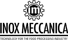 IM INOX MECCANICA TECHNOLOGY FOR THE FOOD PROCESSING INDUSTRY