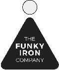 THE FUNKY IRON COMPANY